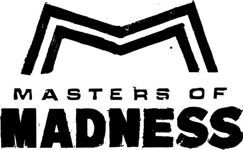 Masters of Madness